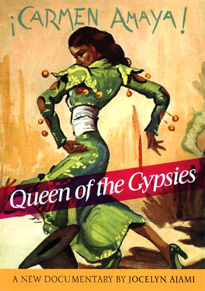Carmen Amaya - Queen of the Gypsies